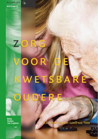 Zorg voor de kwetsbare oudere, Rolinka Schim van der Loeff-van Veen ; R.J. Schim van der Loeff-van Veen - Gebonden - 9789031369416