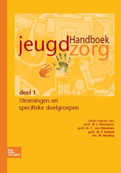 Handboek jeugdzorg deel 1, J.M.A. Hermanns ; F. Verheij ; C.H.C.J. van Nijnatten ; M.A.W.L. Reuling - Ebook - 9789031371334