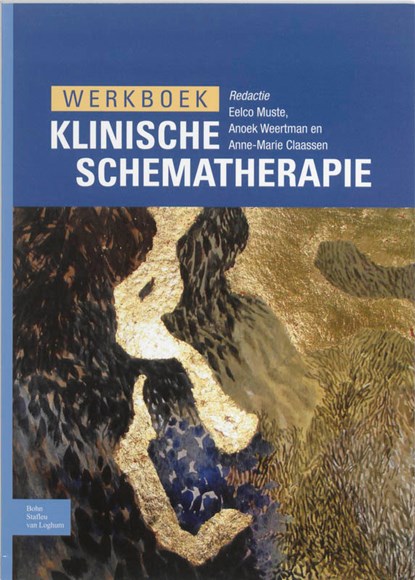 Werkboek klinische schematherapie, Anoek Weertman ; Eelco Muste - Paperback - 9789031372089