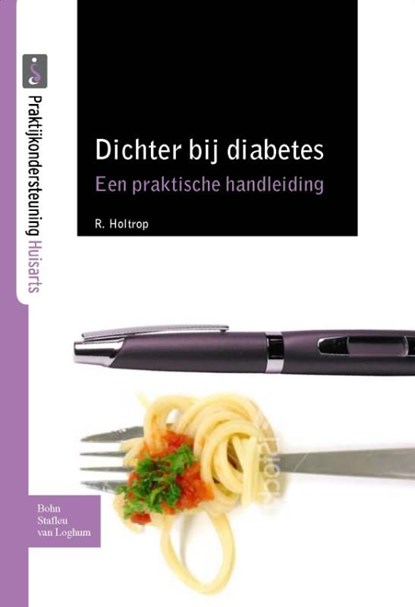 Dichter bij diabetes, Roelf Holtrop - Ebook - 9789031372386