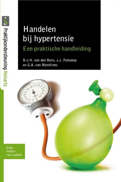 Handelen bij hypertensie, Bert-Jan van den Born ; Gert van Montfrans ; Jacolien Potkamp - Ebook - 9789031373727