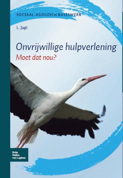 Onvrijwillige hulpverlening, Lou Jagt - Ebook - 9789031373796