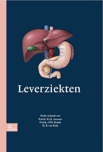 Leverziekten, H.L.A. Janssen ; J.P.H. Drenth ; B. van Hoek - Gebonden - 9789031374366