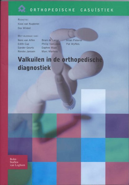 Valkuilen in orthopedische diagnostiek, K. van Nugteren ; D. Winkel - Paperback - 9789031374755
