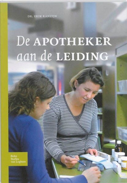 De apotheker aan de leiding, Erik Ranzijn - Ebook - 9789031376414