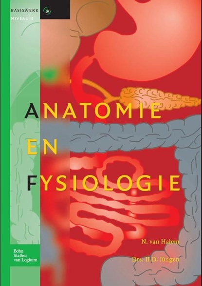 Niveau 3 / Anatomie en fysiologie, Nicolien van Halem ; IJbelien Jungen - Ebook - 9789031377381