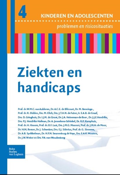 Ziekten en handicaps, W.M.C. van Aalderen ; A.C.E. de Blecourt ; M. Benninga ; R. Didden - Paperback - 9789031378333