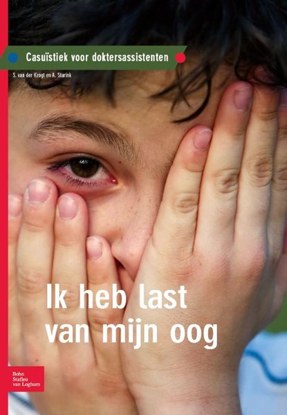 Ik heb last van mijn oog, S. van der Krogt ; A. Starink ; Questgroep - Paperback - 9789031379064