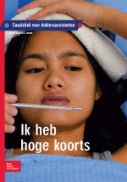 Ik heb hoge koorts, S. van de Krogt ; A. Starink ; Questgroep - Paperback - 9789031379224