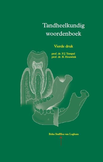 Tandheelkundig woordenboek, F.J. Tempel ; B. Houwink - Gebonden - 9789031379323