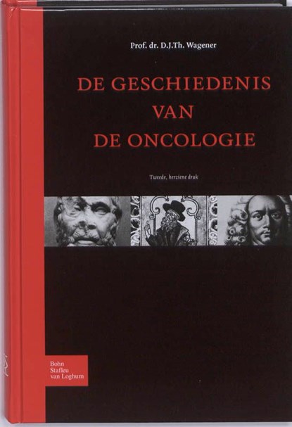 De geschiedenis van de oncologie, D.J.Th. Wagener - Ebook - 9789031380084