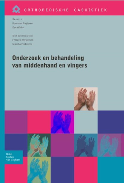 Onderzoek en behandeling van de middenhand en vingers, Koos van Nugteren ; Dos Winkel - Paperback - 9789031380787