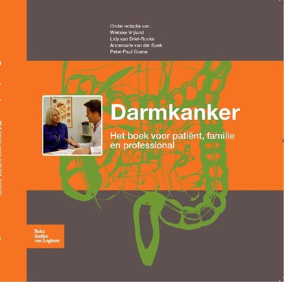 Darmkanker, Wietske Vrijland ; Lidy van Driel-Rooks ; Annemarie van der Spek ; Peter-Paul Coene - Paperback - 9789031381791