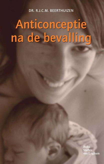 Anticonceptie na de bevalling, R.J.C.M. Beerthuizen - Paperback - 9789031381975
