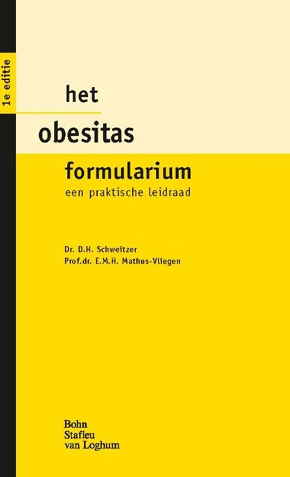 Het Obesitas Formularium, D.H. Schweitzer ; E.M.H. Mathus-Vliegen - Paperback - 9789031382033