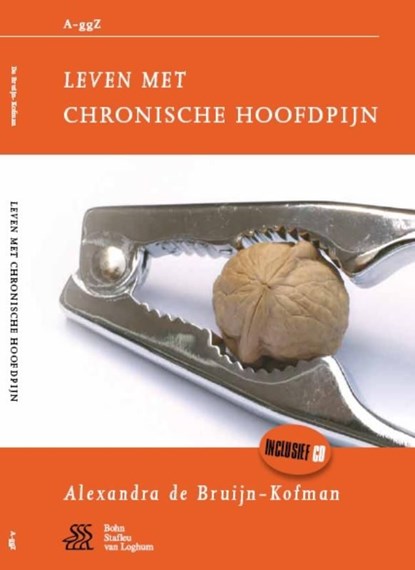 Leven met chronische hoofdpijn + audio CD, Alexandra de Bruijn-Kofman - Ebook - 9789031382835