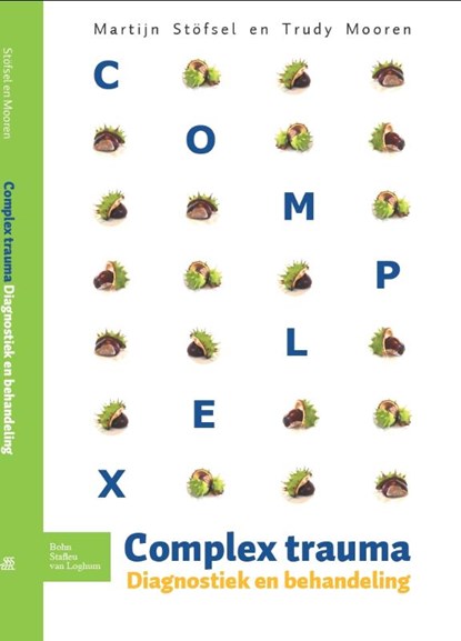 Complex trauma, Martijn Stöfsel ; Trudy Mooren - Paperback - 9789031385522