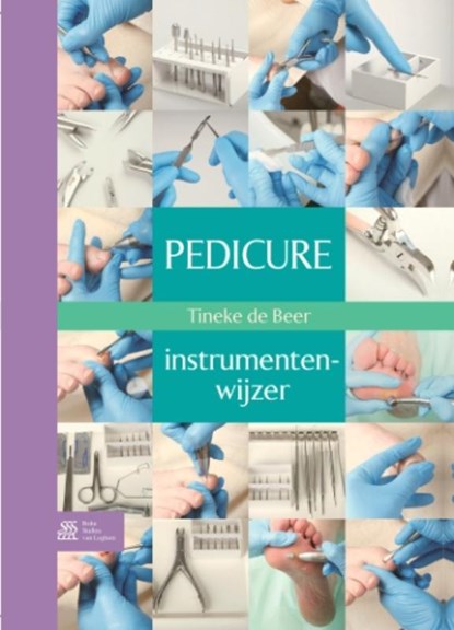 Pedicure-instrumentenwijzer, Tineke de Beer - Paperback - 9789031385812