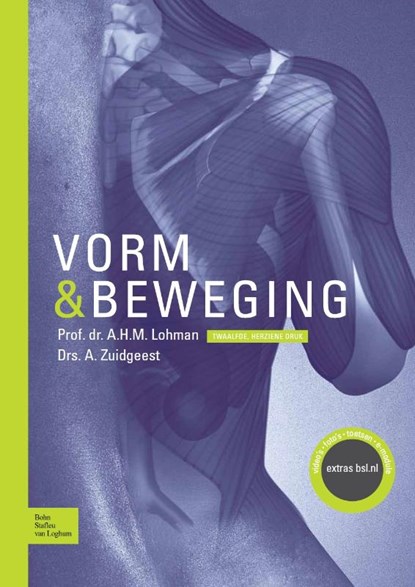 Vorm en beweging, A.H.M. Lohman ; A. Zuidgeest ; Ad Zuidgeest - Gebonden - 9789031387267