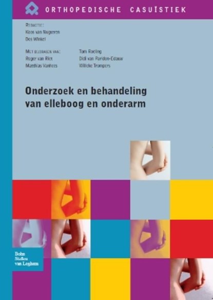 Onderzoek en behandeling van elleboog en onderarm, niet bekend - Ebook - 9789031388493