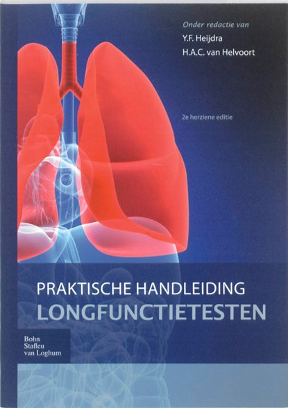 Praktische handleiding longfunctie testen, H.A.C. Helvoort ; Hanneke van Helvoort ; Y.F. Heijdra - Paperback - 9789031389704