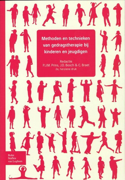 Methoden en technieken van gedragstherapie bij kinderen en jeugdigen, P.J.M. Prins ; J.D. Bosch ; C. Braet - Paperback - 9789031389742