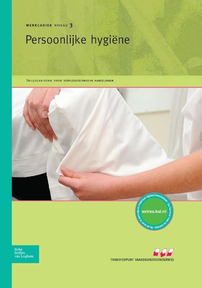 Skillslab: Persoonlijke hygiene, Geerard Siereveld ; Cees van Stipdonk ; Johan van 't Wout - Paperback - 9789031390014