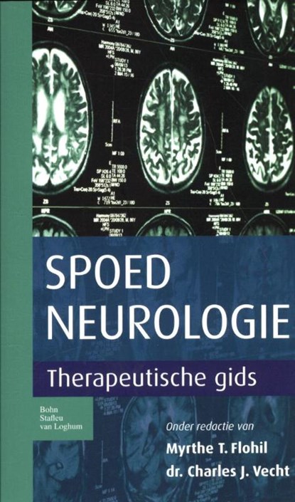 Spoed neurologie, Charles J. Vecht ; Myrthe T. Flohil - Paperback - 9789031390694