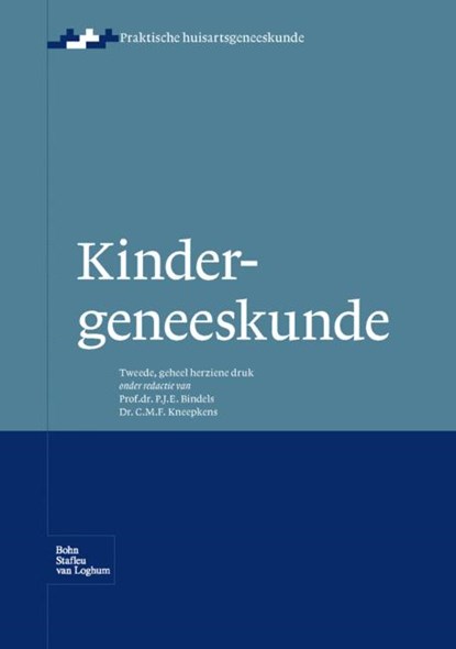 Kindergeneeskunde, P.J.E. Bindels ; C.M.F. Kneepkens - Gebonden - 9789031391387