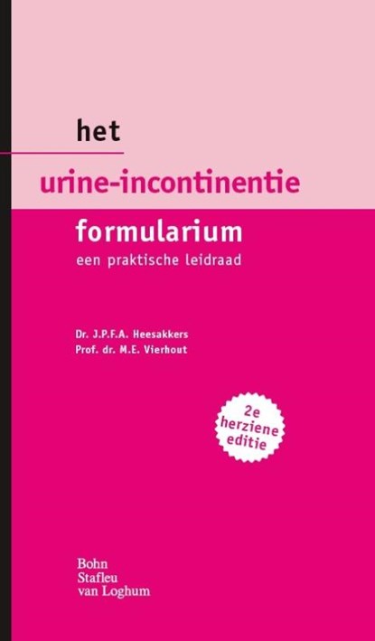 Het urine-incontinentie formularium, M.E. Vierhout ; J. P. F. A. Heesakkers - Paperback - 9789031391608