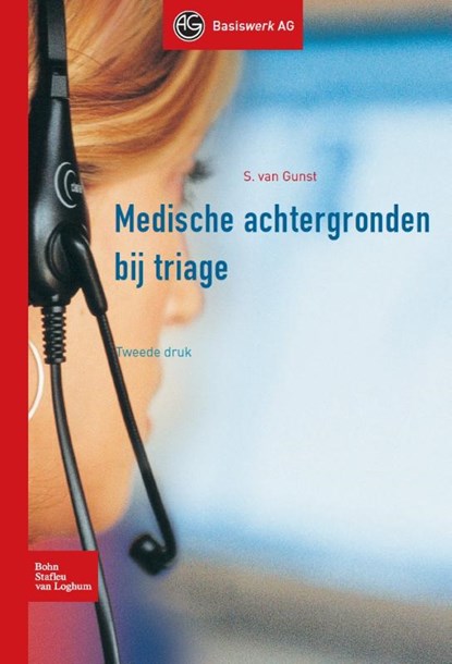 Medische achtergronden bij triage, Sietsche van Gunst - Paperback - 9789031391639