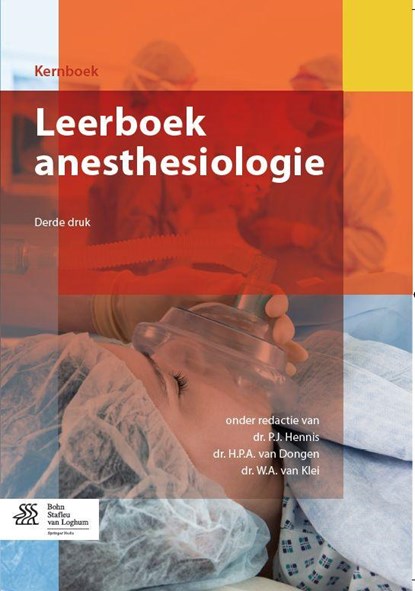 Leerboek anesthesiologie, P.J. Hennis ; H.P.A. van Dongen ; W.A. van Klei - Paperback - 9789031398621