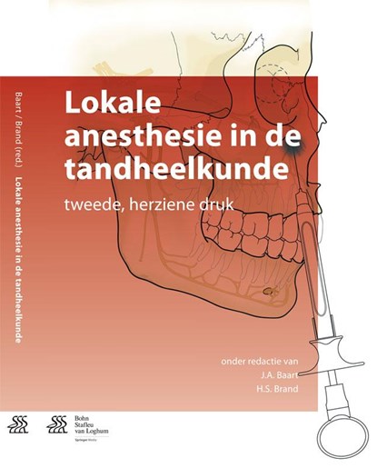 Lokale anesthesie in de tandheelkunde, J.A. Baart ; H.S. Brand - Paperback - 9789031399994