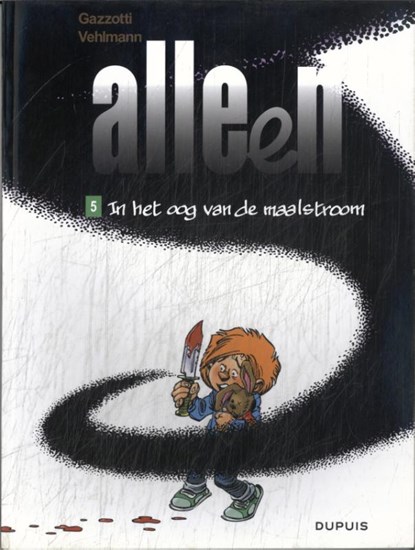 In het oog van de maalstroom, Fabien Vehlmann - Paperback - 9789031430864