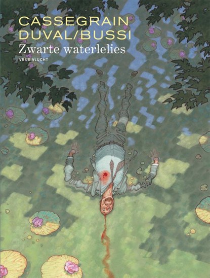 Zwarte waterlelies, Fred Duval ; Bussi - Gebonden - 9789031438051