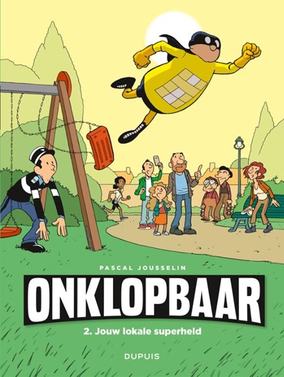 Jouw lokale superheld,  - Gebonden - 9789031438112
