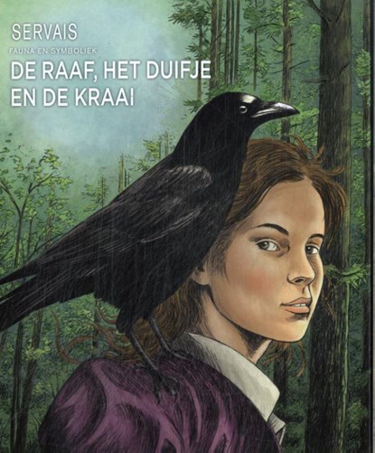 De raaf, het duifje en de kraai, Jean-Claude Servais - Gebonden - 9789031441938