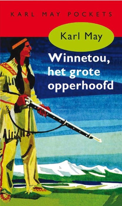 Winnetou, het grote opperhoofd, Karl May - Paperback - 9789031500017