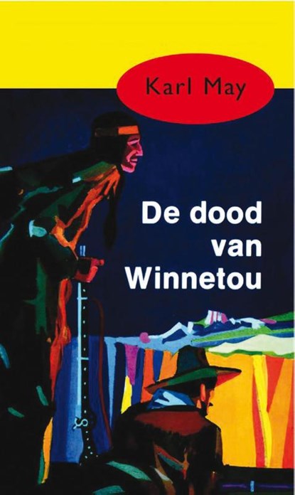 De dood van Winnetou, Karl May - Paperback - 9789031500123