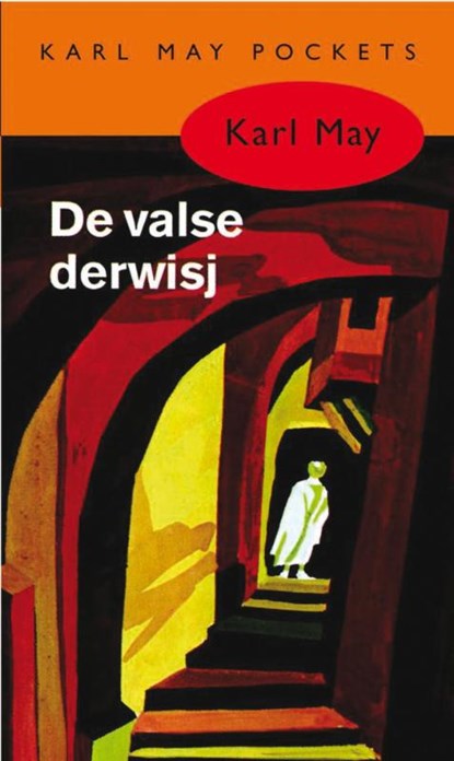 De valse derwisj, Karl May - Paperback - 9789031500451