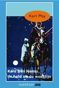 Kara Ben Nemsi, de held uit de woestijn | Karl May | 