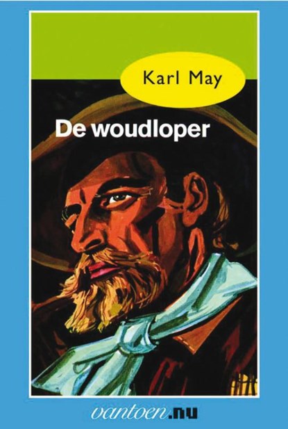 De woudloper, Karl May - Paperback - 9789031500901