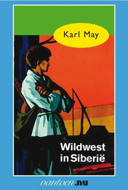 Wildwest in Siberië, Karl May - Paperback - 9789031500987