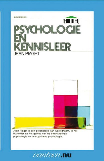 Psychologie en kennisleer, J. Piaget - Paperback - 9789031501458