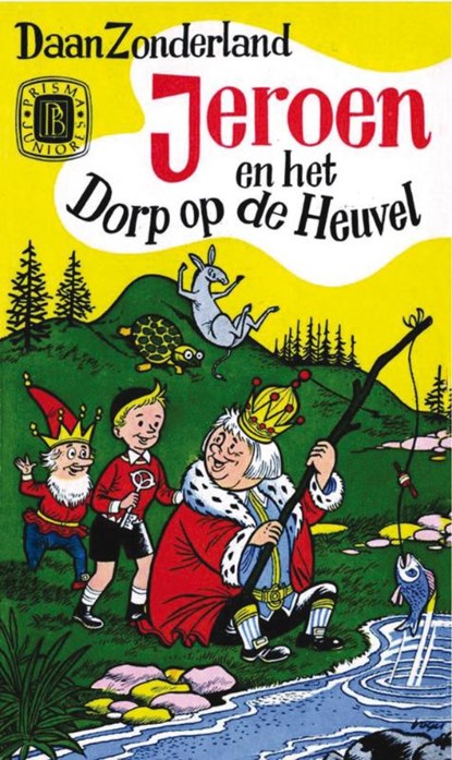 Jeroen en het Dorp op de heuvel, D. Zonderland - Paperback - 9789031501854