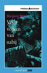 Verre volken van nabij - M. Mead - 9789031502066