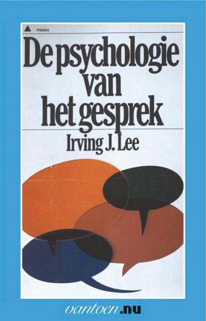 Psychologie van het gesprek, I.J. Lee - Paperback - 9789031502073