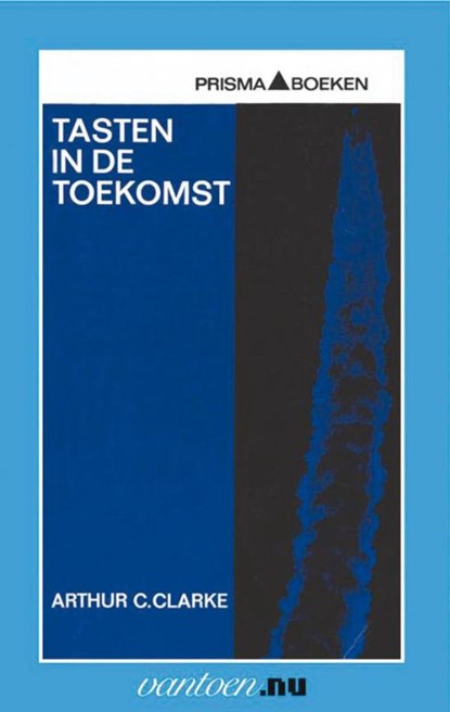 Tasten in de toekomst, A.C. Clarke - Paperback - 9789031502097