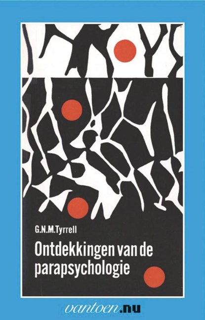 Ontdekkingen van de parapsychologie, G.N.M. Tyrrell - Paperback - 9789031502141