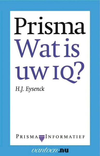 Prisma wat is uw IQ?, H.J. Eysenck - Paperback - 9789031502257